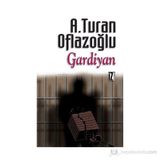 GARDIYAN - A. TURAN OFLAZOĞLU