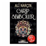 Garip Semboller - Ali Narçın
