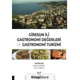 Gastronomi ve Turizm - Hülya Kurgun Yrd. Doç. Dr. Demet Bağıran Özşeker Demet Bağıran Özşeker