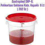 Gastroplast Grp-6 Polikarbon Saklama Kabı. 6 Lıtre ( 202 Oz ) - 6 lt