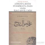 Gayetü’l-Beyan Fi Hakikati’l-İnsan Yahud ’İlm-i Ahval-i Ruh - Yusuf Kemal