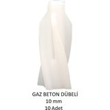 Gaz Beton (Ytong) Dübeli 10 mm (10 Adet)