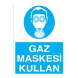 Gaz Maskesi Kullan Uyarı Tabelası - 70x100 Foreks - TGM6