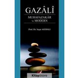 Gazali - Muhafazakar Ve Modern - Yaşar Aydınlı