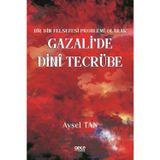 Gazali'de Dini Tecrübe - Bir Din Felsefesi Problemi Olarak