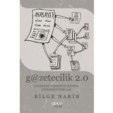Gazetecilik 2.0: İnternet Gazateciliğinde Hipermetinsellik - Bilge Narin