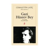 Gazi Hüsrev Bey-Ya da: Bukağı-Beş Perdelik Trajedi - Cemalettin Latiç