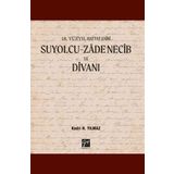 Gazi Kitabevi 18. Yüzyıl Hattat Şairi Suyolcu Zadenecib ve Divanı