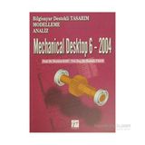 Gazi Kitabevi Mechanical Desktop 6 - 2004 - Bilgisayar Destekli Tasarım Modelleme Analiz - Mustafa Yaşar