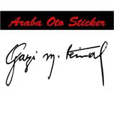 Gazi M.kemal Ataturk Imza Sticker Oto Araba Sticker