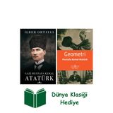 Gazi Mustafa Kemal Atatürk (Ciltli) + Geometri + Dünya Klasiği Hediye