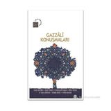 GAZZALI KONUŞMALARI - M. CÜNEYT KAYA