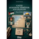 Gazze Şehadete Yürüyor: Kan Çiçekleri
