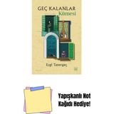 Geç Kalanlar Kümesi + Yapışkanlı Not Kağıdı - Hayır