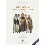 Geç Roma İmparatorluğu Tarihi M.S. 284-641