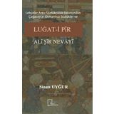 Gece Akademi Lehçeler Arası Sözlükçülük Bakımından Çağatayca Osmanlıca Sözlükler ve Luğat-i Pir Ali Şir Nevayi