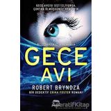Gece Avı - Robert Bryndza