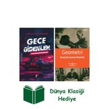 Gece Gidenler + Geometri + Dünya Klasiği Hediye