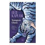 Gece Kaplanı - Yangsze Choo
