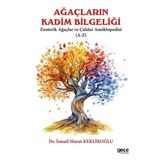 Gece Kitaplığı Ağaçların Kadim Bilgeliği - Ezoterik Ağaçlar Ve Çalılar Ansiklopedisi (A - Z)