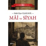 Gece Kitaplığı Mai ve Siyah - Halid Ziya Uşaklıgil Ciltsiz Eser 110 Sayfa Türkçe Yayın 2024
