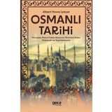 Gece Kitaplığı Osmanlı Tarihi - Kuruluştan Kanuni Sultan Süleyman Dönemine Kadar Hükümet ve Teşkilatlanma