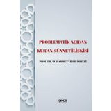 Gece Kitaplığı Problematik Açıdan Kur'an - Sünnet İlişkisi