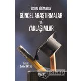 Gece Kitaplığı Sosyal Bilimlerde Güncel Araştırmalar ve Yaklaşımlar - Salih Batal