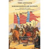 Gece Kitaplığı Teke (Antalya) ve Karamanoğulları Bayrağı