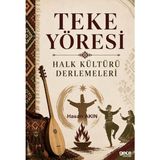 Gece Kitaplığı Teke Yöresi Halk Kültürü Derlemeleri