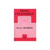 Gece Kulübü - Tuncer Cücenoğlu