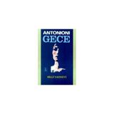GECE - MICHELANGELO ANTONIONI