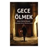Gece Ölmek Anne-Cecile Huwart