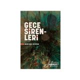 Gece Sirenleri - Selim İleri