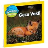 Gece Vakti ;National Geographic Kids Dünyamızı Keşfedin (Kapak Değişebilir)