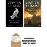 Gece Yarısı Gelgitleri / Malazan Yitikler Kitabı 5 (Ciltli) + Ay Bahçeleri – Malazan Yitikler Kitabı 1 - Hayır