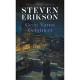 Gece Yarısı Gelgitleri: Malazan Yitikler Kitabı 5 - Steven Erikson