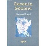 GECENIN GÖZLERİ - MEHMET KARTAL