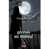 Gecenin Kız Kardeşi - Damla Öceş