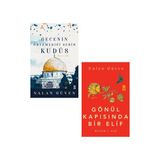 Gecenin Örtemediği Şehir Kudüs - Gönül Kapısında Bir Elif - Nalan Güven