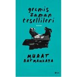 GEÇMİŞ ZAMAN EDIPLERI - ABDULHAK ŞİNASİ HISAR