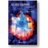 Geçmişi Onarmak - İlksen Aloğlu