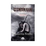 GEÇMIŞIN KANI - SAMANTHA YOUNG