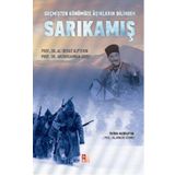 Geçmişten Günümüze Aşıkların Dilinden Sarıkamış - Abdurrahman Güzel , Ali Berat Alptekin