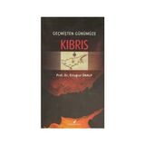 GEÇMİŞTEN GÜNÜMÜZE KIBRIS - ERTUĞRUL ÖNALP
