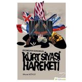 Geçmişten Günümüze Kürt Siyasi Hareketi - Murat Köylü