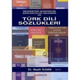 GEÇMİŞTEN GÜNÜMÜZE SÖZLÜKÇÜLÜK GELENEĞİ VE TÜRK DILI SÖZLÜKLERİ - NADIR İLHAN