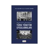 Geçmişten Günümüze Türk Yönetim Uygulamaları - Yavuz Ercil