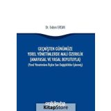 Geçmişten Günümüze Yerel Yönetimlerde Mali Özerklik - Erdem Ercan