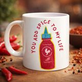 Gees Global You Add Spice To My Life Yazılı Eğlenceli Porselen Kupa Model 16 - Sevgiliye Arkadaşa Özel Hedi - Renkli